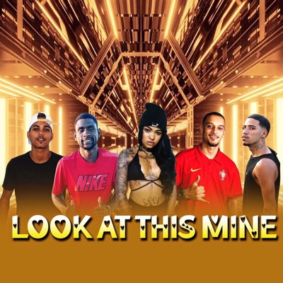 Look At This Mine (feat. Mc Damel) - Single