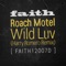 Wild Luv (Harry Romero Extended Remix) - Roach Motel lyrics