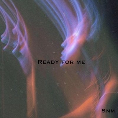 Ready For Me - Single