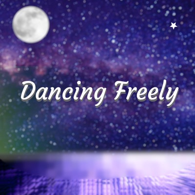 Dancing Freely - Single