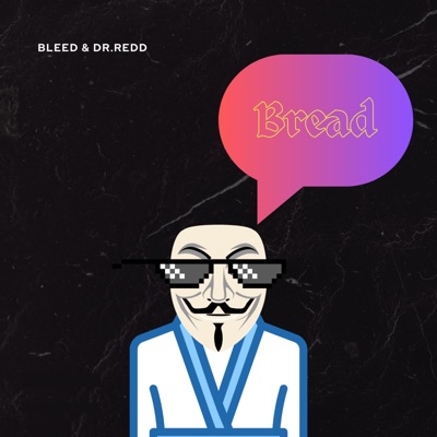 Bleed - Superbread (feat. Dr.redd)