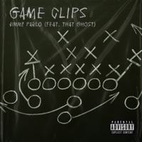 Game Clip (feat. That Ghost) - Single - Jimmy Pablo