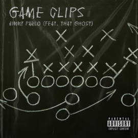 Game Clip (feat. That Ghost) Jimmy Pablo