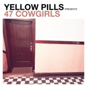 Yellow Pills - If You Have Drugs Take Them Right Now (feat. Antoinette Vandenbroucke)