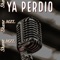 Ya Perdió - Skane MZL lyrics