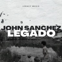 Legado - John Sanchez
