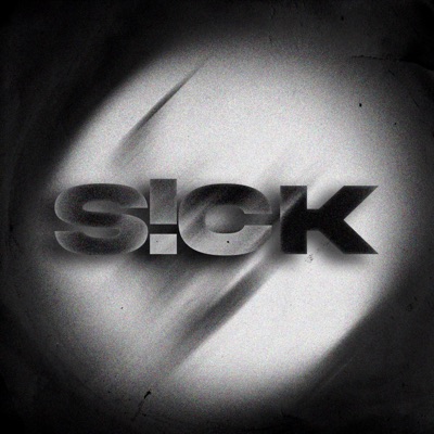 S!CK (feat. AND22REA) - Single