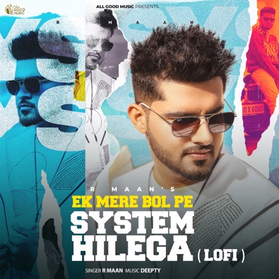 R Maan - Ek Mere Bol Pe System Hilega (Lofi)