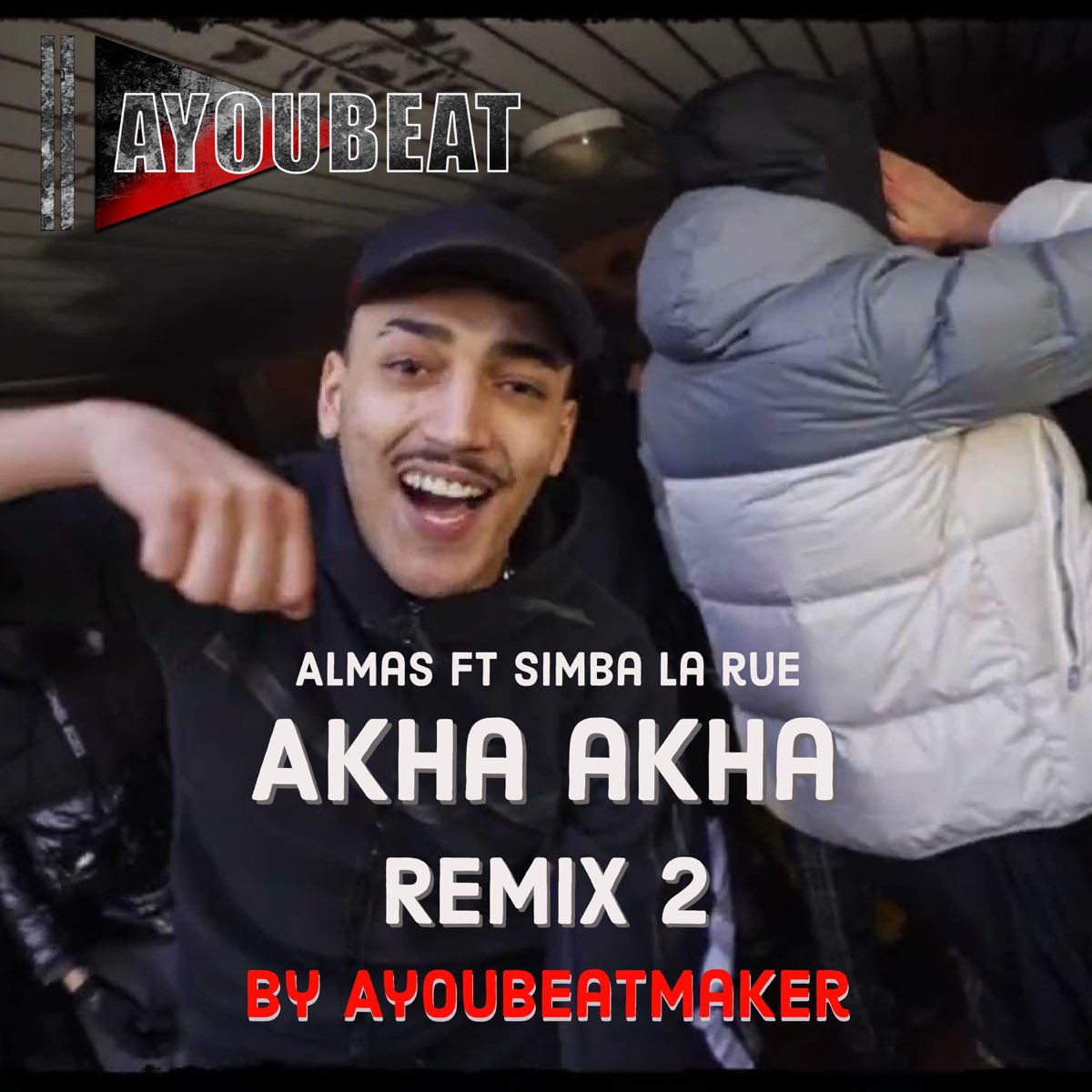 Akha akha Remix Simba La rue (feat. Simba La Rue & Almas) - Single - Album  by AyouBeatMaker - Apple Music