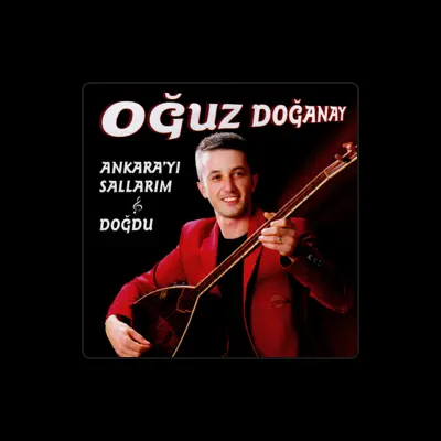 Listen to Oğuz Doğanay, watch music videos, read bio, see tour dates & more!