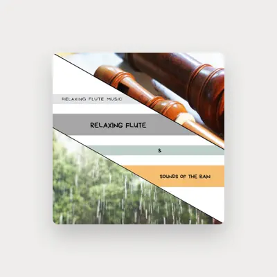 Listen to Relaxing Flute Music, watch music videos, read bio, see tour dates & more!
