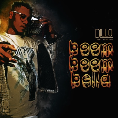 Boom Boom Bella (feat. Yung Toz) - Single