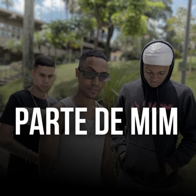 Parte de Mim (feat. L3broon & Gui Bonfim) - Single