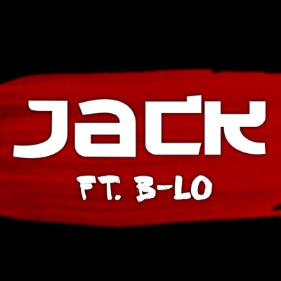 Jack (feat. B-Lo) - Single