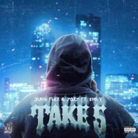 Take 5 (feat. 70 x 7 & Emily) - Single - Yung Flex