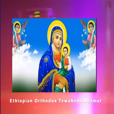 Orthodox Tewahedo - Kibre Kidusan
