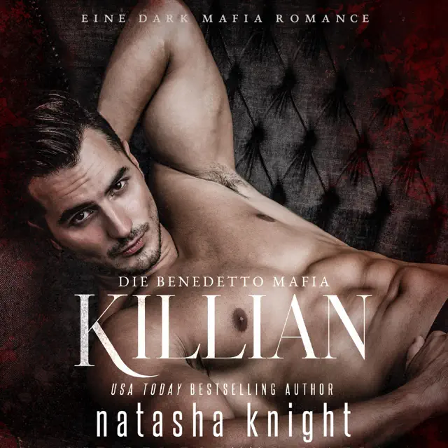 Killian (German Edition): Die Benedetto Mafia [The Benedetto Mafia] (Unabridged)