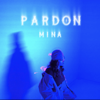 PARDÒN - MINA