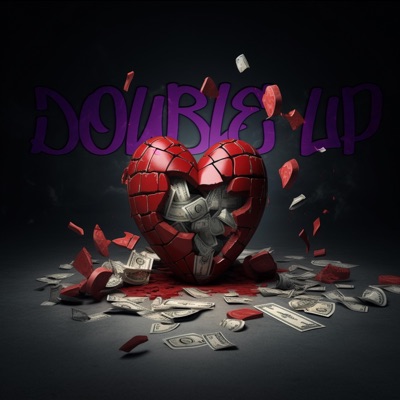 Double Up (feat. 2Sleazy) - Single