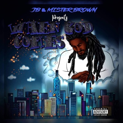 When God Comes (feat. J Brown) - Single