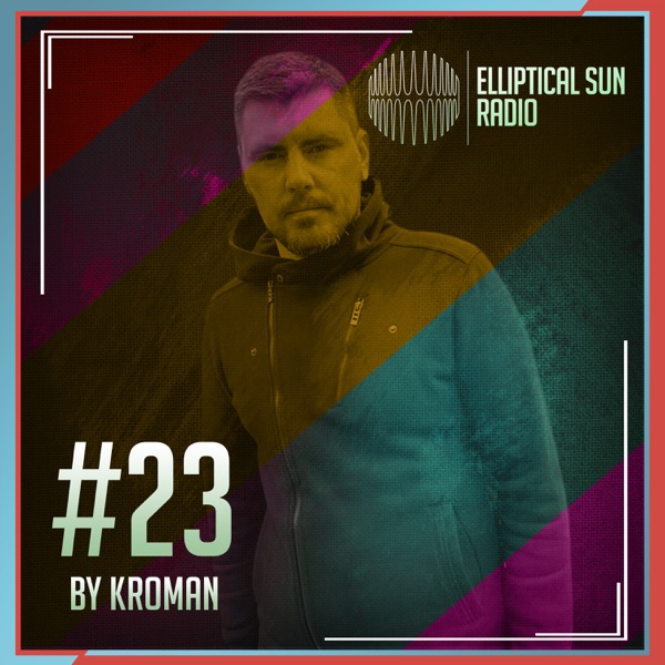 Elliptical Sun Radio 23 (DJ MIX)