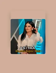 Asiyaa सुनें, म्यूज़िक वीडियो देखें, बायो पढ़ें, दौरे की तारीखें और बहुत कुछ देखें!
