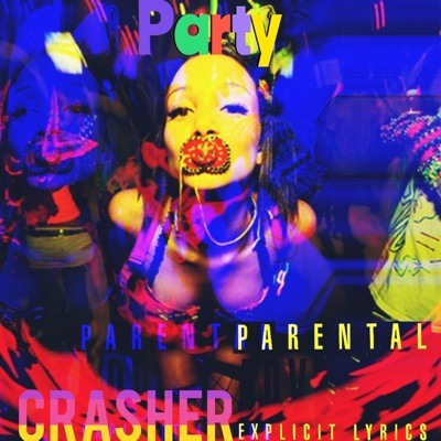 Party Crasher - Single