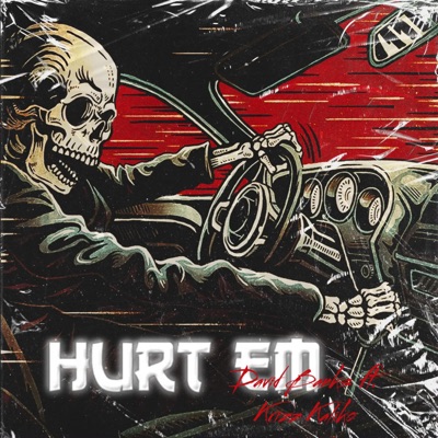 Hurt Em (feat. Krizz Kaliko) - Single