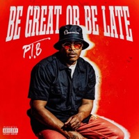 Be Great or Be Late - EP - PaperBoy the BagMan