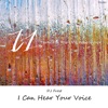 I Can Hear Your Voice - Single