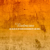 Vivências - Single - MC CAIO DA VM, Mc Whell, MC Guiziin & Mc Neguinho PRT