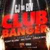 Club Banger - Single (feat. Point Blank, Big Tuck & Giovanni Tha King) - Single