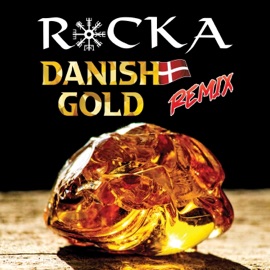 Danish Gold (Remix) Rocka