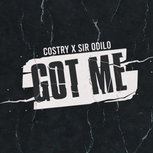 Got me (feat. Sir Odilo)