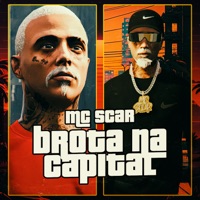 Brota na Capital - Single - MC Scar, Jr ON & MAISBEAT