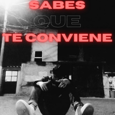 Sabes Que Te Conviene - Single
