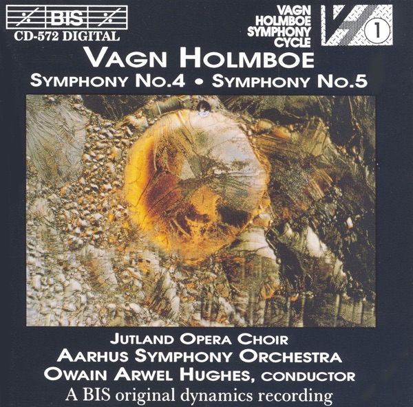 Holmboe: Symphonies Nos. 4 and 5