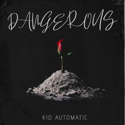 Dangerous - Single