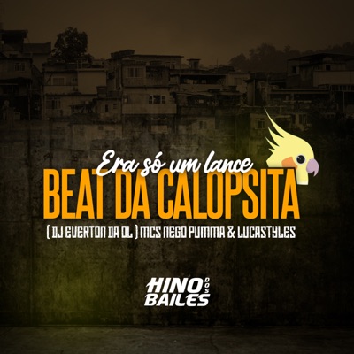 Era Só um Lance / Beat da Calopsita - Single
