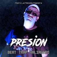 Presión Beat Trap Malianteo - Single - Astro la Melodia Maestra