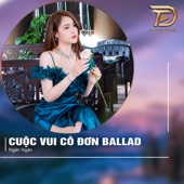 Cuộc Vui Cô Đơn (Ballad) artwork