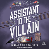Assistant to the Villain(Assistant to the Villain) - Hannah Nicole Maehrer Cover Art