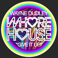Give It Up - Single - Wayne Dudley
