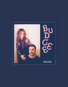 Dengarkan Budgee, tonton video musik, baca bio, lihat tanggal tur & lainnya!
