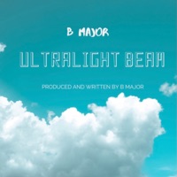Ultralight Beam - Single - B Major