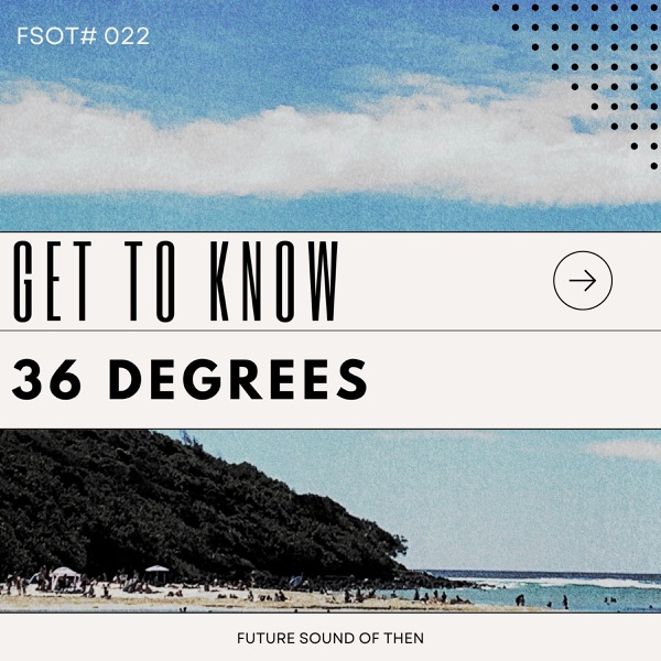 36 Degrees - Single