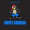 Sweet sadness - El Pvto Max lyrics