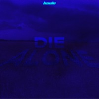 Die Alone - Single - Houle