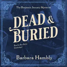 Dead and Buried (The Benjamin January Mysteries)