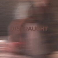 Distraught - Single - Shxdw